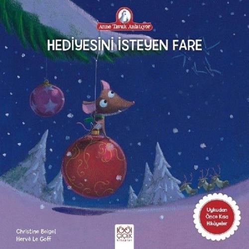 Hediyesini İsteyen Fare | Kitap Ambarı