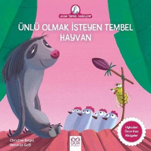 Ünlü Olmak İsteyen Tembel Hayvan | Kitap Ambarı