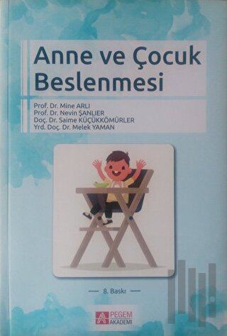 Anne ve Çocuk Beslenmesi | Kitap Ambarı