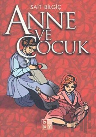 Anne ve Çocuk | Kitap Ambarı