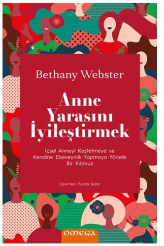 Anne Yarasını İyileştirmek | Kitap Ambarı