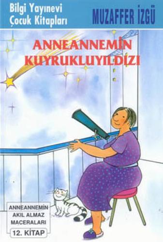 Anneannemin Kuyruklu Yıldızı | Kitap Ambarı