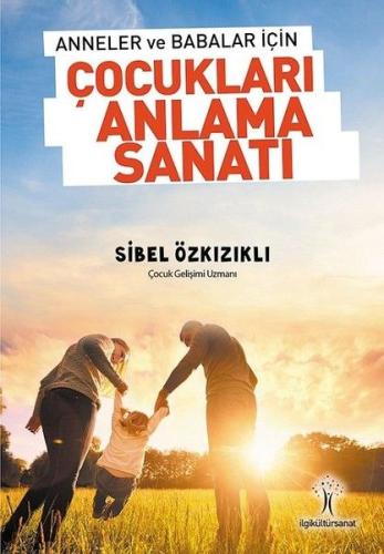 Çocukları Anlama Sanatı | Kitap Ambarı