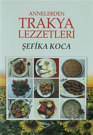 Annelerden Trakya Lezzetleri | Kitap Ambarı