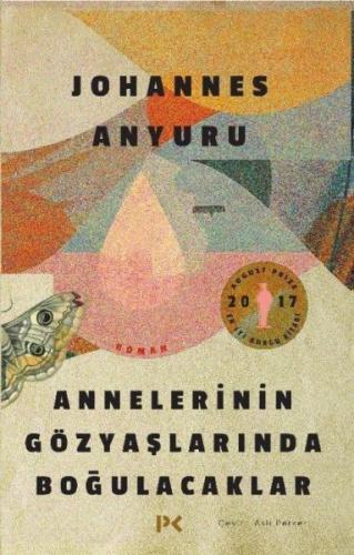 Annelerinin Gözyaşlarında Boğulacaklar | Kitap Ambarı