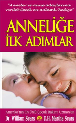 Anneliğe İlk Adımlar | Kitap Ambarı