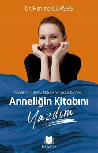 Anneliğin Kitabını Yazdım | Kitap Ambarı