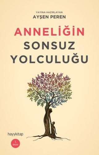 Anneliğin Sonsuz Yolculuğu | Kitap Ambarı