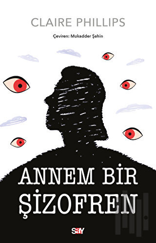 Annem Bir Şizofren | Kitap Ambarı