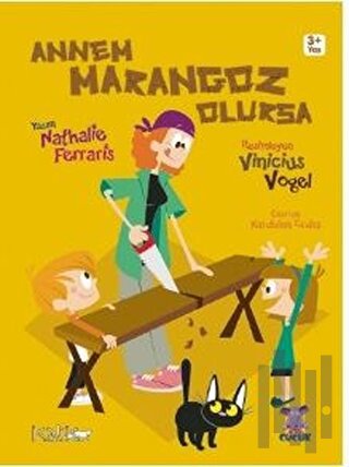 Annem Marangoz Olursa | Kitap Ambarı