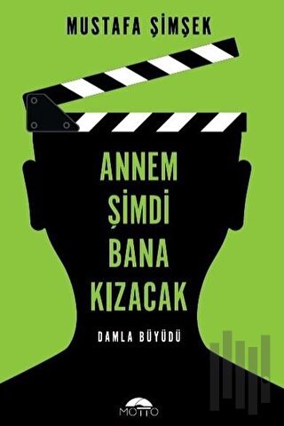 Annem Şimdi Bana Kızacak | Kitap Ambarı