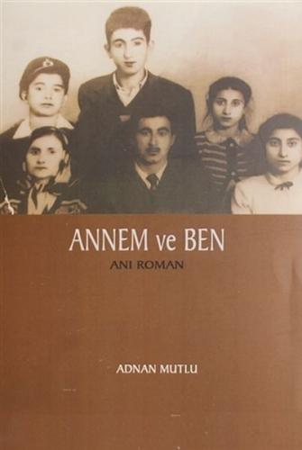 Annem ve Ben | Kitap Ambarı