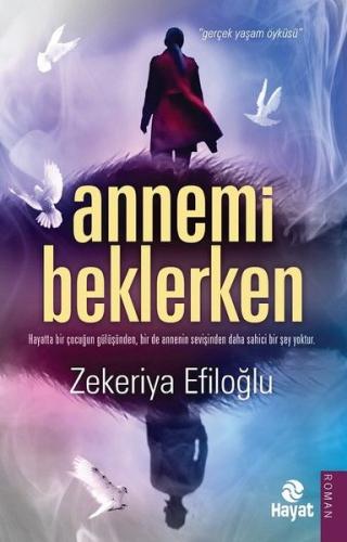 Annemi Beklerken | Kitap Ambarı