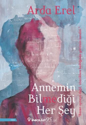 Annemin Bilmediği Her Şey | Kitap Ambarı