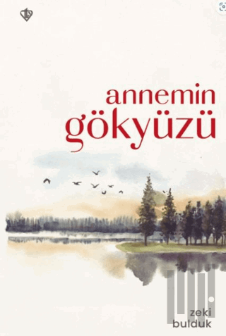 Annemin Gökyüzü | Kitap Ambarı