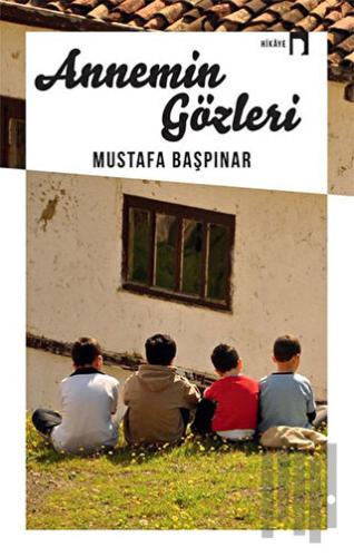 Annemin Gözleri | Kitap Ambarı