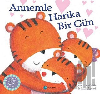 Annemle Harika Bir Gün | Kitap Ambarı