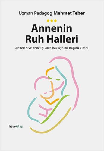 Annenin Ruh Halleri | Kitap Ambarı