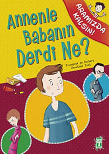 Annenle Babanın Derdi Ne? | Kitap Ambarı