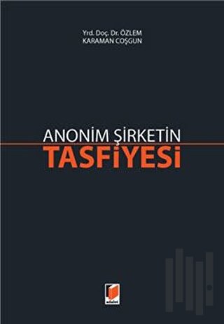 Anonim Şirketin Tasfiyesi (Ciltli) | Kitap Ambarı