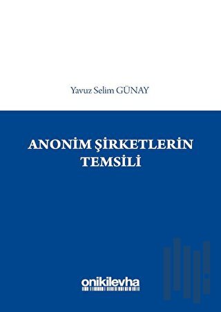 Anonim Şirketlerin Temsili | Kitap Ambarı