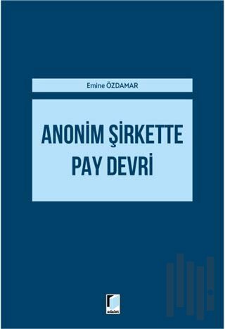 Anonim Şirkette Pay Devri | Kitap Ambarı