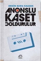 Anonslu Kaset Doldurulur | Kitap Ambarı