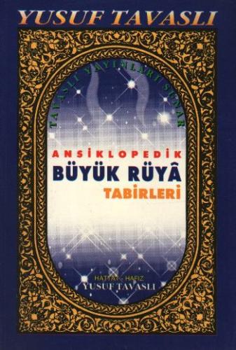 Ansiklopedik Büyük Rüya Tabirleri (B33) | Kitap Ambarı