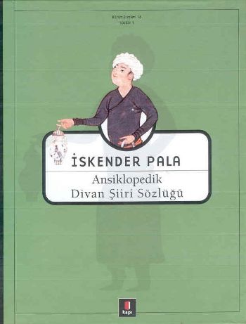 Ansiklopedik Divan Şiiri Sözlüğü (Ciltli) | Kitap Ambarı