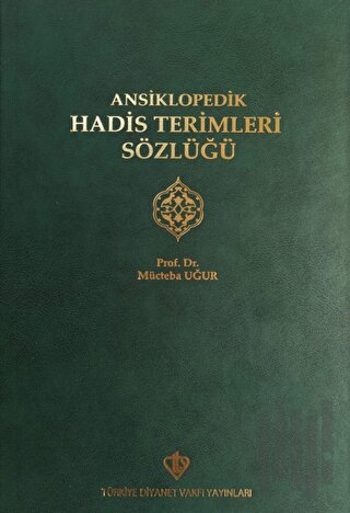 Ansiklopedik Hadis Terimleri Sözlüğü | Kitap Ambarı