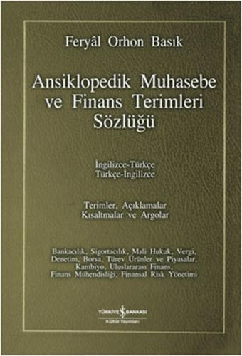 Ansiklopedik Muhasebe ve Finans Terimleri Sözlüğü (Ciltli) | Kitap Amb