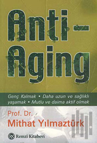 Anti - Aging | Kitap Ambarı