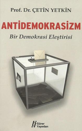 Antidemokrasizm | Kitap Ambarı