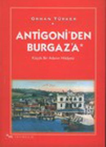 Antigoni’den Burgaz’a Küçük Bir Adanın Hikayesi | Kitap Ambarı