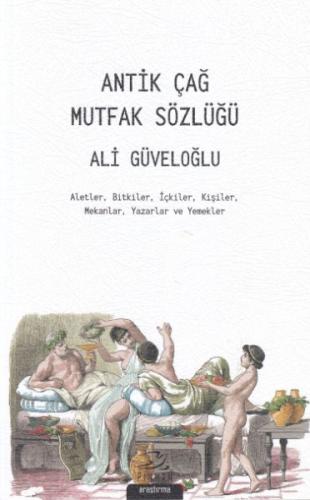 Antik Çağ Mutfak Sözlüğü | Kitap Ambarı