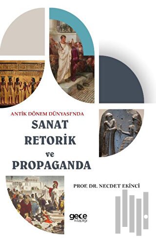 Antik Dönem Dünyası’nda Sanat Retorik ve Propaganda | Kitap Ambarı