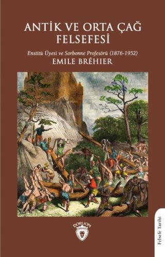 Antik ve Orta Çağ Felsefesi | Kitap Ambarı