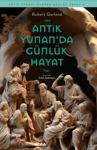 Antik Yunan’da Günlük Hayat | Kitap Ambarı