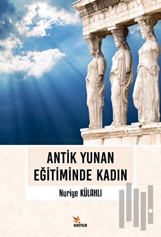 Antik Yunan Eğitiminde Kadın | Kitap Ambarı