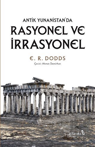 Antik Yunanistan'da Rasyonel ve İrrasyonel | Kitap Ambarı