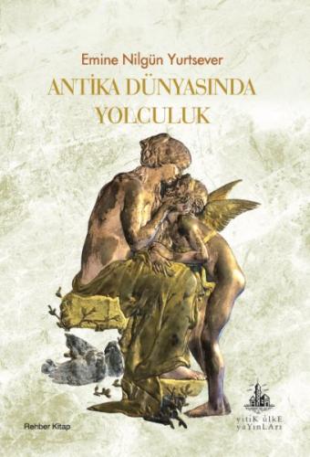 Antika Dünyasında Yolculuk | Kitap Ambarı