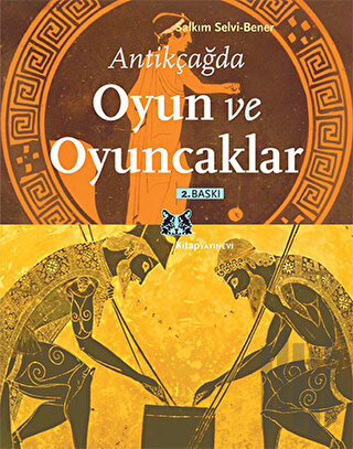 Antikçağda Oyun ve Oyuncaklar | Kitap Ambarı