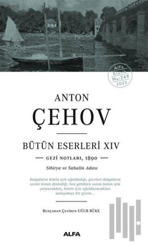 Anton Çehov Bütün Eserleri - XIV | Kitap Ambarı