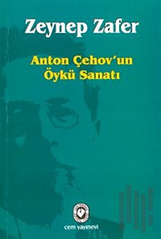 Anton Çehov’un Öykü Sanatı | Kitap Ambarı