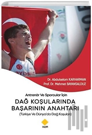 Antrenör ve Sporcular İçin Dağ Koşularında Başarının Anahtarı | Kitap 