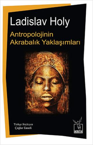 Antropolojinin Akrabalık Yaklaşımları | Kitap Ambarı