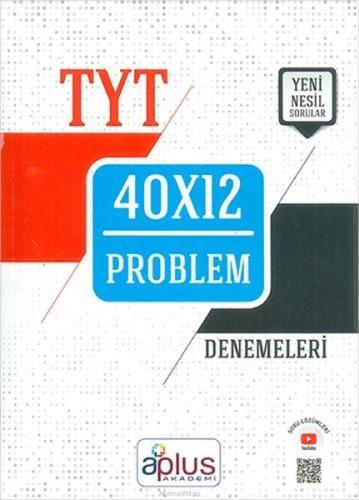 APlus TYT Problem 40X12 Denemeleri | Kitap Ambarı