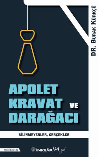 Apolet Kravat ve Darağacı | Kitap Ambarı