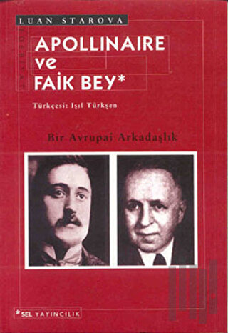 Apollinaire ve Faik Bey | Kitap Ambarı