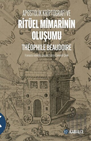 Apostolik Kriptografi ve Ritüel Mimarinin Oluşumu | Kitap Ambarı